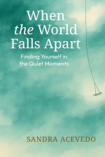 When The World Falls Apart