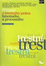 Příklady z trestního práva hmotného a procesního