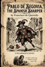 Pablo de Segovia, the Spanish Sharper