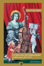 Le brocche dei biancospini - pubblicazioni 2013-2023 | International Edition
