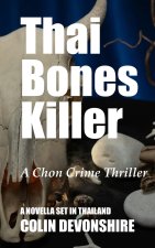Thai Bones Killer