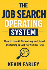 The Job Search Operating System