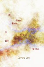 To Place Stars In The Sky