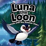 Luna the Loon Guards the Sacred Waters