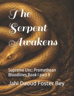 The Serpent Awakens