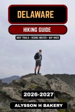 Delaware Hiking Guide 2026-2027