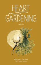 Heart Gardening