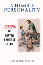 A Humble Personality JOSEPH