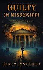 Guilty in Mississippi
