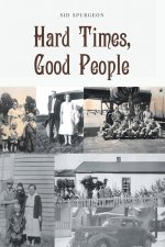 Hard Times, Good People