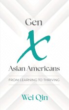 Gen X Asian Americans