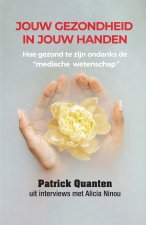 JOUW GEZONDHEID IN JOUW HANDEN