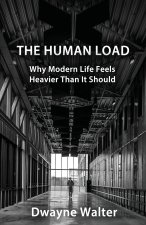 THE HUMAN LOAD