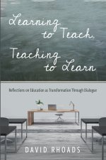 Learning to Teach, Teaching to Learn
