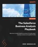 The Salesforce Business Analysis Playbook - Second Edition