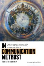 In Communication We Trust