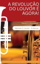 A REVOLUÇÃO DO LOUVOR É AGORA! Volumen 2
