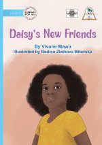 Daisy's New Friends