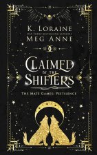 Claimed by the Shifters