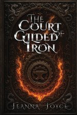 The Court of Gilded Iron