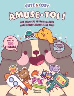 Cute & Cosy - Amuse-toi