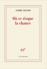 Où se risque la chance
