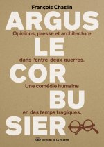 Argus Le Corbusier