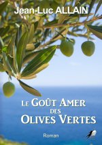 Le Gout Amer des Olives Vertes