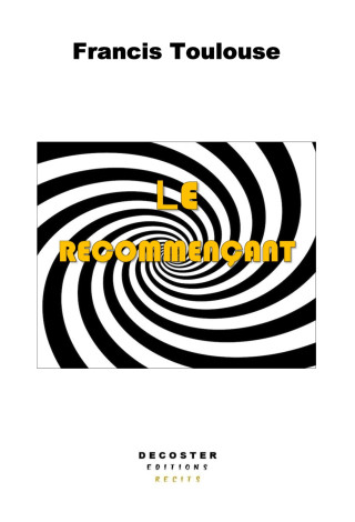 Le recommençant