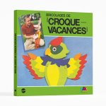 Les Bricolages de Croque Vacances