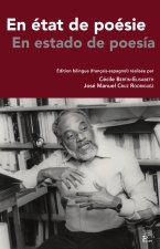 En état de poésie – En est ado de poesía