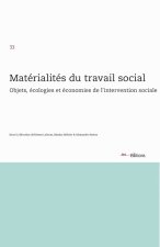 Matérialités du travail social