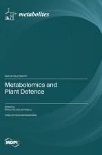 Metabolomics and Plant Defence