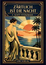 F SCOTT FITZGERALD Z RTLICH IST DIE NACH