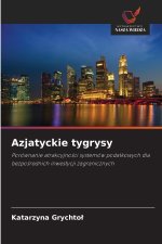 Azjatyckie tygrysy