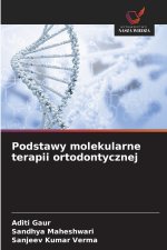 Podstawy molekularne terapii ortodontycznej