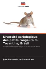 Diversité cariologique des petits rongeurs du Tocantins, Brésil