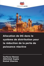Allocation de DG dans le système de distribution pour la réduction de la perte de puissance réactive