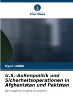 U.S.-Außenpolitik und Sicherheitsoperationen in Afghanistan und Pakistan