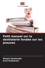 Petit manuel sur la dentisterie fondée sur les preuves