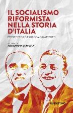 Socialismo Riformista nella storia d'Italia. Ettore Troilo e Giacomo Matteotti