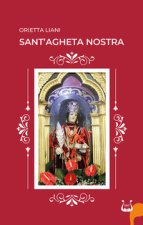 Sant’Agheta nostra