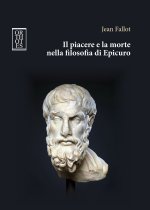 piacere e la morte nella filosofia di Epicuro