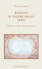 Infinito il potere dello zero. 378x1 e la sfera della rinascita