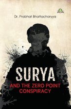 Surya and the Zero Point Conspiracy