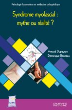 Syndrome myofascial : mythe ou re=éalité ?