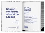 Ce que l'obscurité a laissé de lumière