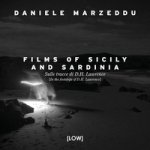 Films of Sicily and Sardinia. Sulle tracce di D.H. Lawrence. Ediz. italiana e inglese