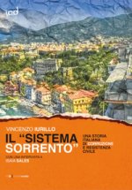 «sistema Sorrento». Una storia italiana di corruzione e resistenza civile