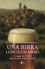 birra lunga un anno. In viaggio tra i birrifici della provincia di Pesaro-Urbino